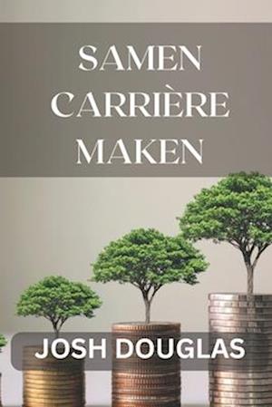 Samen Carrière maken