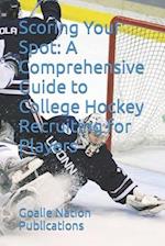 Scoring Your Spot: A Comprehensive Guide to College Hockey Recruiting for Players 