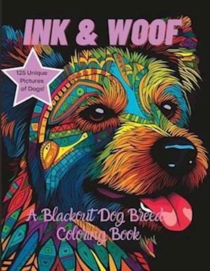 Ink & Woof: A Blackout Dog Breed Coloring Book