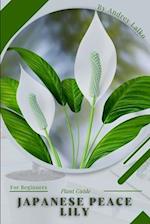 Japanese Peace Lily: Plant Guide 