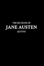 The Big Book of Jane Austen Quotes 
