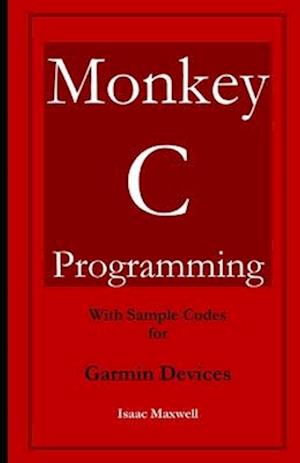 Monkey C Programming for Garmin Devices