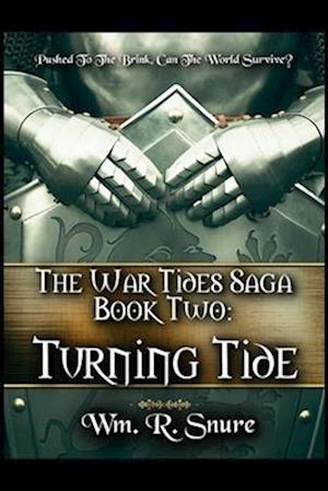 The War Tides Saga Book Two: Turning Tide