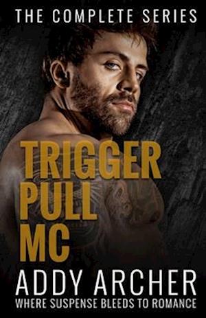 Trigger Pull MC: The Complete Series