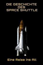 Die Geschichte des Space Shuttles