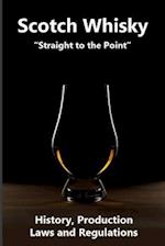 Scotch Whisky "Straight to the Point" 