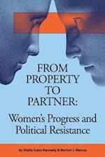 From Property to Partner: Women's Progress and Political Resistance 