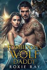 Forbidden Wolf Daddy: A Single Father Shifter Romance 