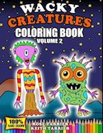 Wacky Creatures Coloring Book Volume 2 