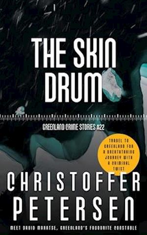 The Skin Drum: A short story of family and folklore in the Arctic