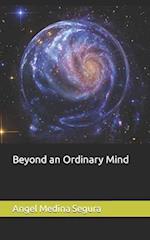 Beyond an Ordinary Mind 