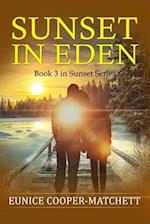 Sunset In Eden: Sunset Series: Book Three 