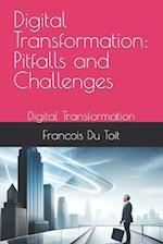 Digital Transformation: Pitfalls and Challenges: Digital Transformation 