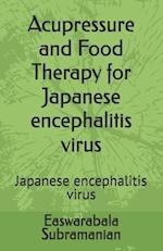 Acupressure and Food Therapy for Japanese encephalitis virus: Japanese encephalitis virus 