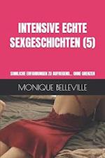 Intensive Echte Sexgeschichten (5)