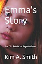 Emma's Story: The CE-7 Revelation Saga Continues 