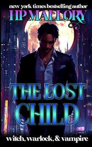 The Lost Child: Enemies to Lovers Vampire Paranormal Romance