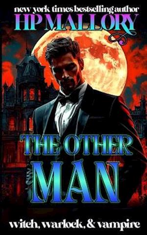 The Other Man: Enemies to Lovers Vampire Paranormal Romance