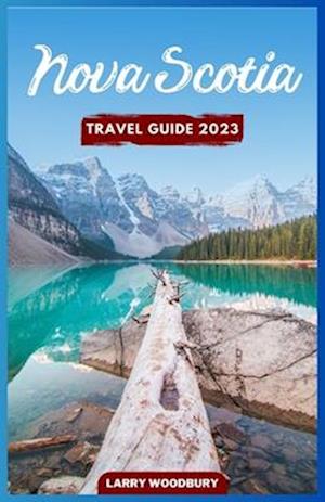 nova scotia tourism guide 2023