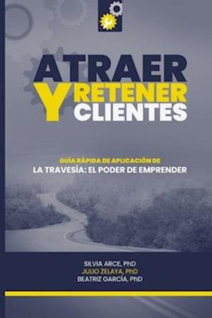 Atraer y retener clientes