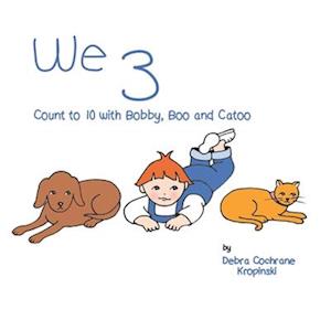 We 3: Count to 10 with Bobby, Boo and Catoo