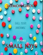 Small Joys: Poems 