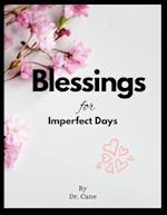 Blessings for Imperfect Days 