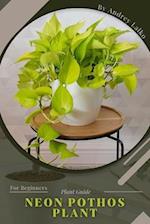 Neon Pothos Plant: Plant Guide 