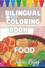 Bilingual Coloring Book - Comida: Food 