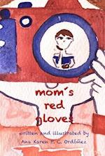 Mom´s red gloves 