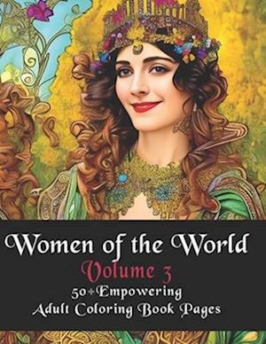 Women of the World Volume 3