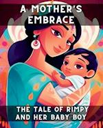 A Mother's Embrace: The Tale of Rimpy and Her Baby Boy 