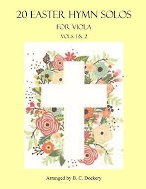 20 Easter Hymn Solos for Viola: Vols. 1 & 2