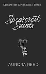 Spearcrest Saints: An Academic Rivals to Lovers Romance 