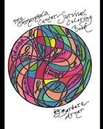 My Mandala Cancer Survival Coloring Book 