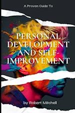The Ultimate Guide to Personal Development and Self-Improvement 