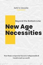 New Age Necessities: How companies became Indispensable & Transformed the World 