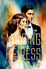 The Missing Heiress: A gripping mystery of greed, power, and betrayal 