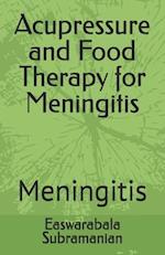 Acupressure and Food Therapy for Meningitis: Meningitis 