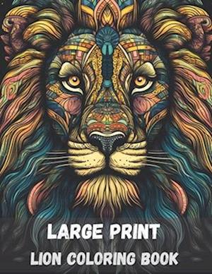 Large print lion coloring book for adults, 50 pages