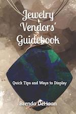 Jewelry Vendors' Guidebook: Quick Tips and Ways to Display 