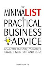 The Minimalist of Practical Business Advice 