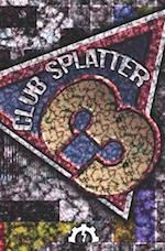 Club splatter 3