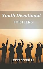 Youth Devotional For Teens: A Journey Of Self-Discovery And Spiritual Enlightenment For Young Adults 