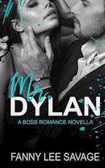 Mr. Dylan: A Boss Romance Novella 