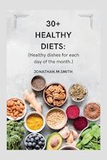 30+ HEALTHY DIETS: HEALTHY DISHES FOR EACH DAY OF THE MONTH 