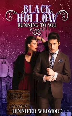 Black Hollow: Running to You