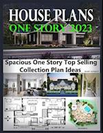 House Plans One Story 2023 : Spacious One Story Top Selling Collection Plan Ideas 