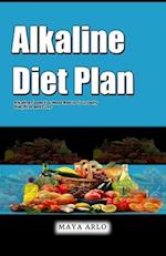 Alkaline Diet Plan : Alkaline Foods You Must Add to Your Daily Diet, Pros and Cons 