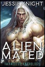 Alien Mated: iManifest Anthology, A collection of the first four books in the iManifest series 